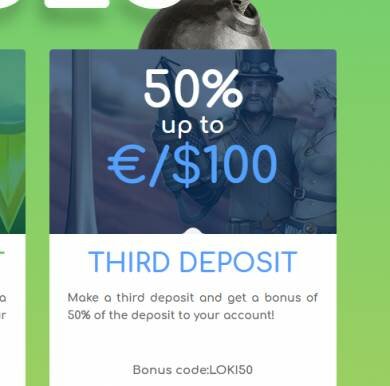 50% Third Deposit Bonus from LOKI Casino